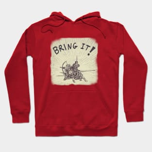 BRING IT! Hoodie